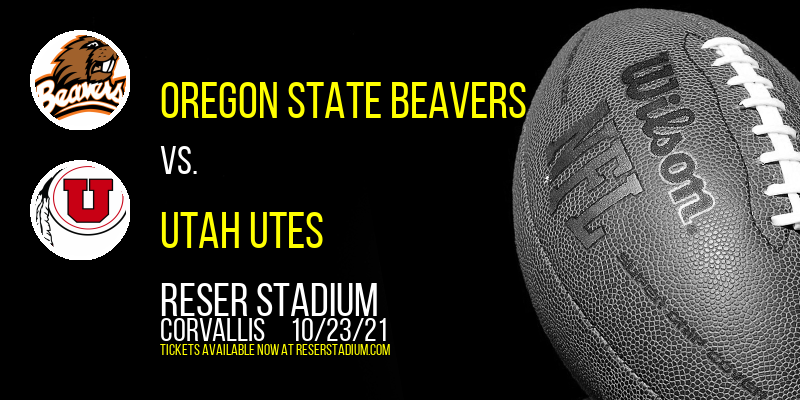 Oregon State Beavers vs. Utah Utes at Reser Stadium