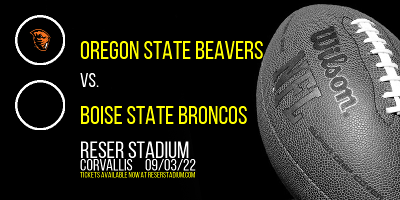 Oregon State Beavers vs. Boise State Broncos at Reser Stadium