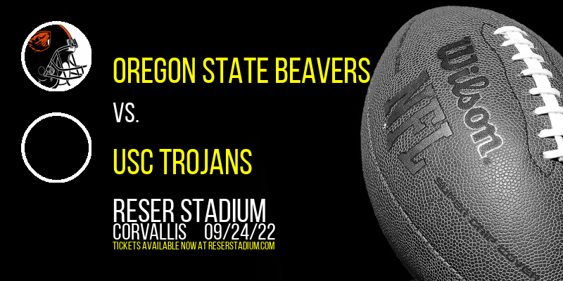 Oregon State Beavers vs. USC Trojans at Reser Stadium